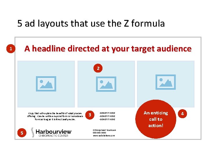 5 ad layouts that use the Z formula A headline directed at your target