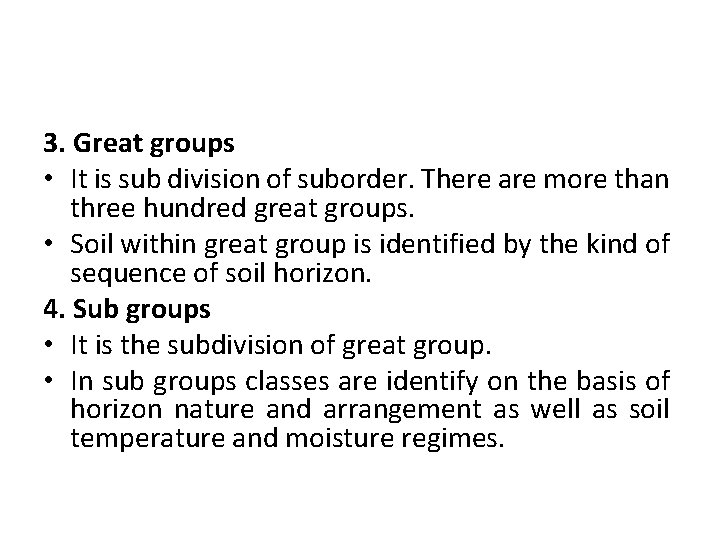 3. Great groups • It is sub division of suborder. There are more than