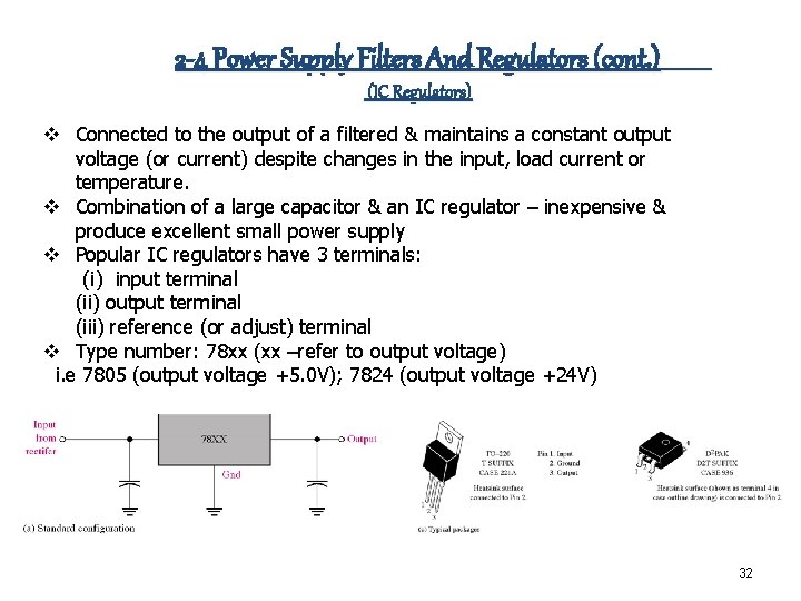 2 -4 Power Supply Filters And Regulators (cont. ) (IC Regulators) v Connected to