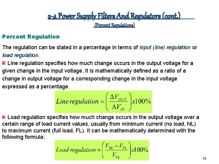 2 -4 Power Supply Filters And Regulators (cont. ) (Percent Regulations) Percent Regulation The