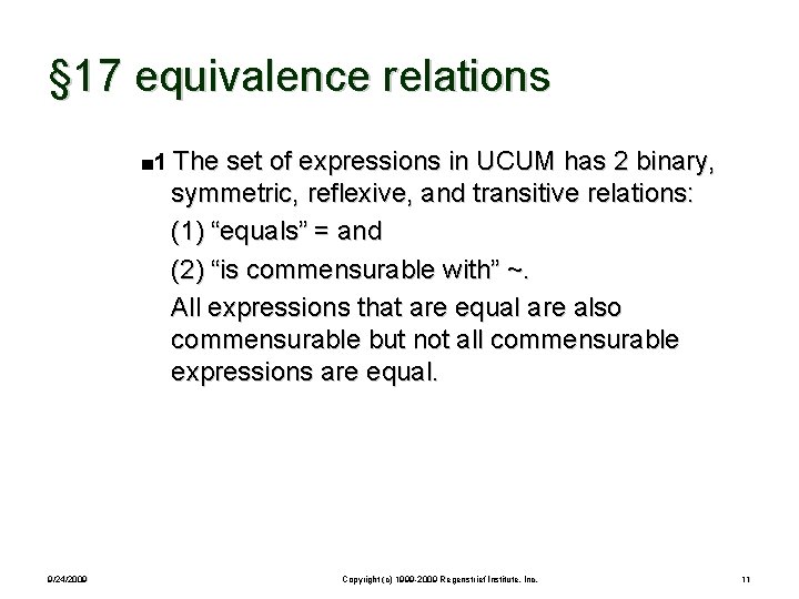 § 17 equivalence relations ■ 1 The set of expressions in UCUM has 2