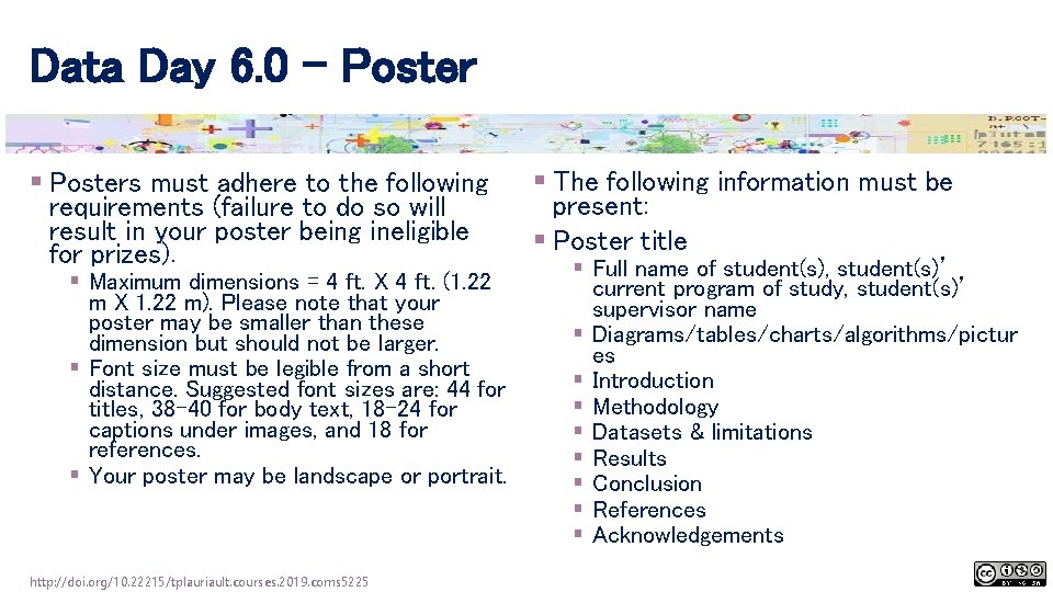 Data Day 6. 0 - Poster § Posters must adhere to the following requirements