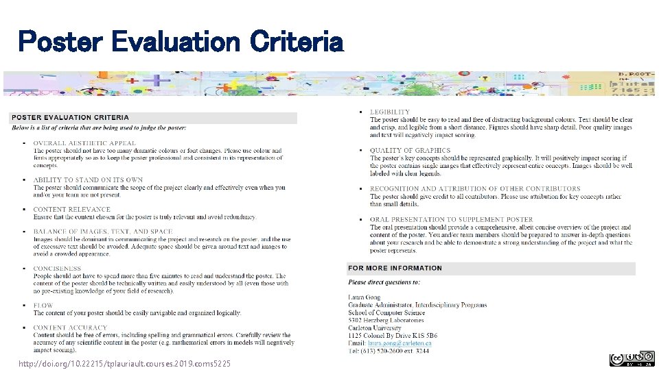 Poster Evaluation Criteria http: //doi. org/10. 22215/tplauriault. courses. 2019. coms 5225 