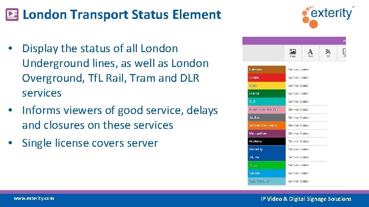 London Transport Status Element • Display the status of all London Underground lines, as