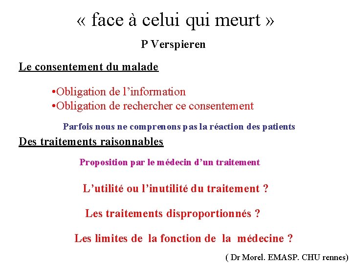  « face à celui qui meurt » P Verspieren Le consentement du malade