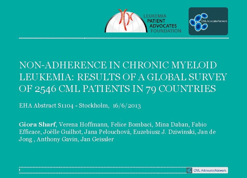 NON-ADHERENCE IN CHRONIC MYELOID LEUKEMIA: RESULTS OF A GLOBAL SURVEY OF 2546 CML PATIENTS