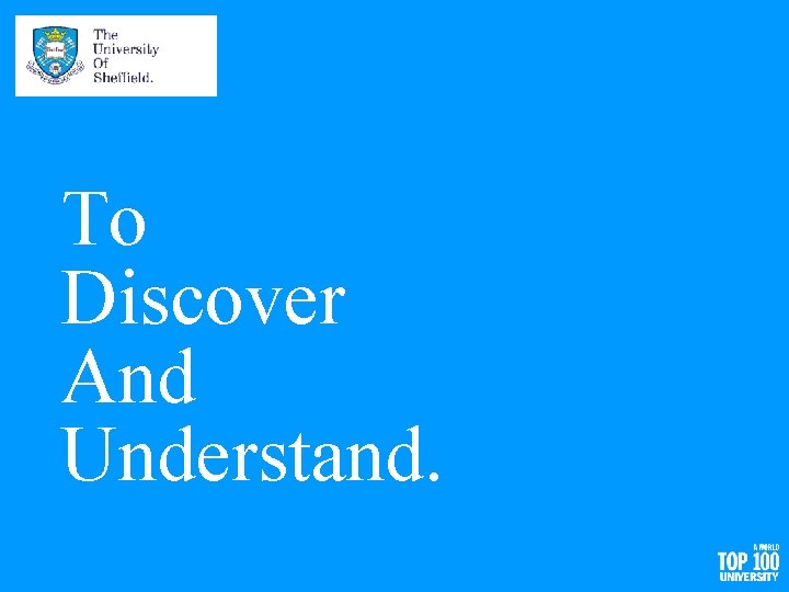 To Discover And Understand. 