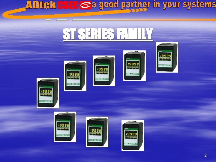 ST SERIES FAMILY 2 