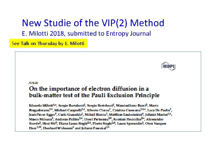 New Studie of the VIP(2) Method E. Milotti 2018, submitted to Entropy Journal See