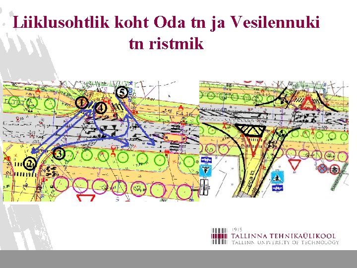 Liiklusohtlik koht Oda tn ja Vesilennuki tn ristmik 