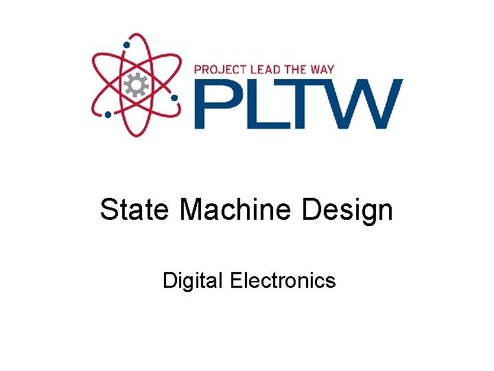 State Machine Design Digital Electronics 