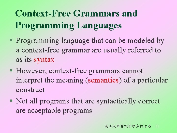 Context-Free Grammars and Programming Languages § Programming language that can be modeled by a
