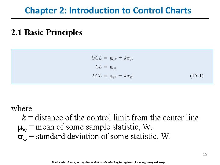 Chapter 2: Introduction to Control Charts 2. 1 Basic Principles where k = distance