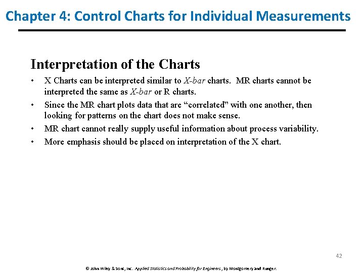 Chapter 4: Control Charts for Individual Measurements Interpretation of the Charts • • X