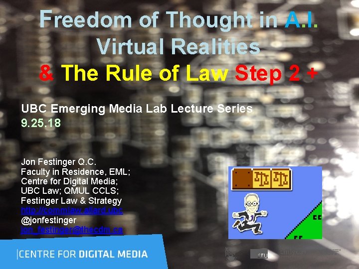 Freedom of Thought in A. I. Virtual Realities & The Rule of Law Step