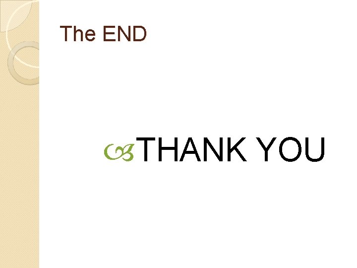 The END THANK YOU 