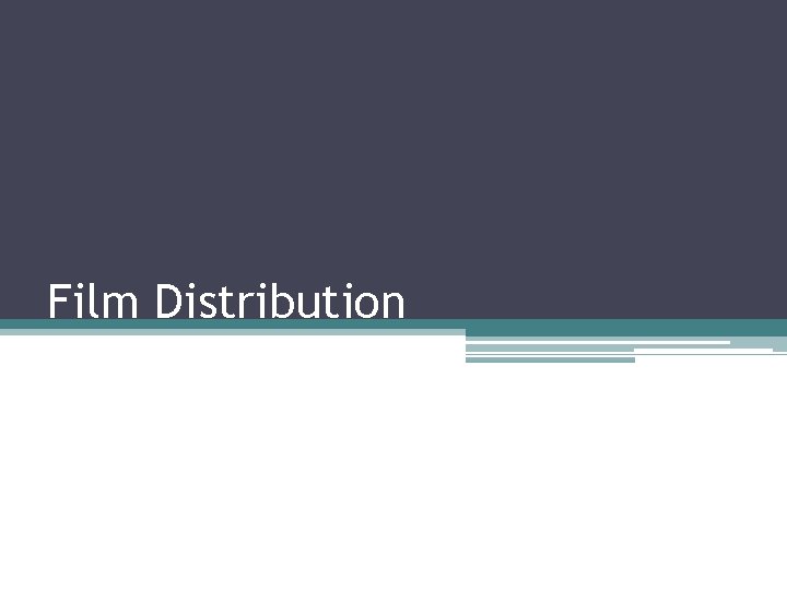 Film Distribution 