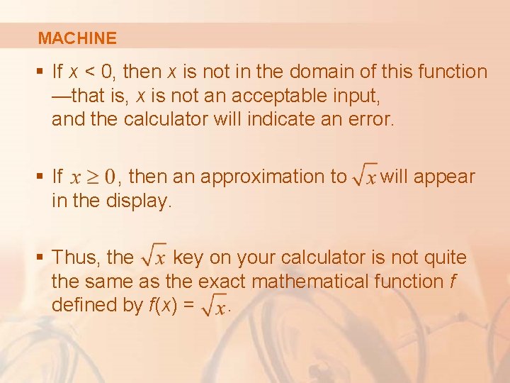 MACHINE § If x < 0, then x is not in the domain of