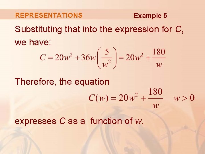 REPRESENTATIONS Example 5 Substituting that into the expression for C, we have: Therefore, the