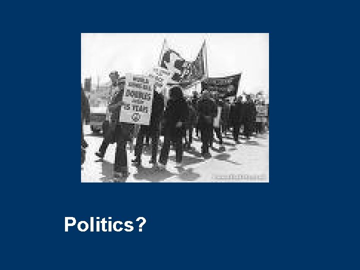Politics? 