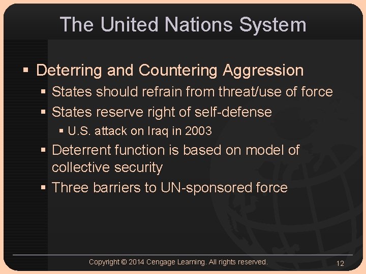 The United Nations System § Deterring and Countering Aggression § States should refrain from The United Nations System § Deterring and Countering Aggression § States should refrain from