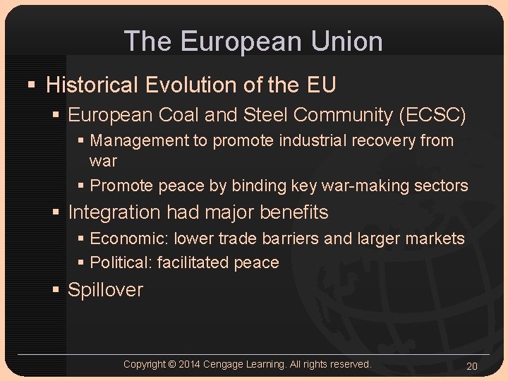The European Union § Historical Evolution of the EU § European Coal and Steel The European Union § Historical Evolution of the EU § European Coal and Steel