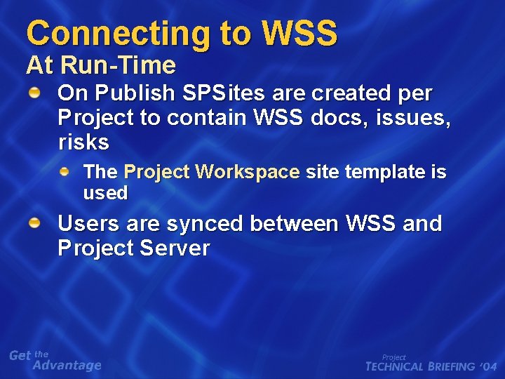 Connecting to WSS At Run-Time On Publish SPSites are created per Project to contain Connecting to WSS At Run-Time On Publish SPSites are created per Project to contain