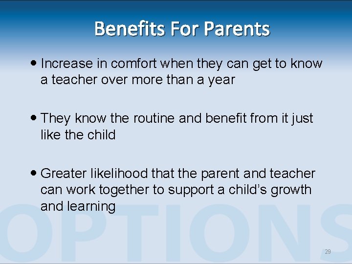 Benefits For Parents Increase in comfort when they can get to know a teacher Benefits For Parents Increase in comfort when they can get to know a teacher