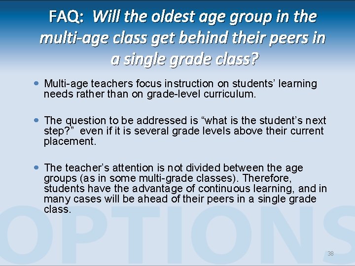FAQ: Will the oldest age group in the multi-age class get behind their peers FAQ: Will the oldest age group in the multi-age class get behind their peers