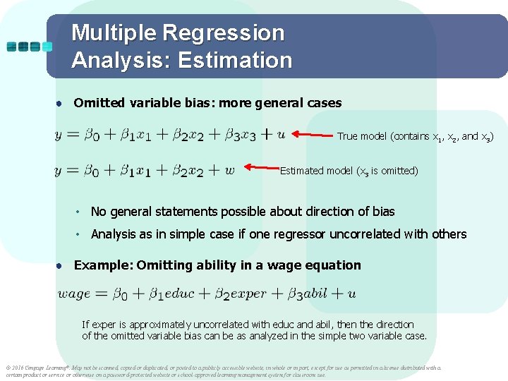 Multiple Regression Analysis: Estimation ● Omitted variable bias: more general cases True model (contains Multiple Regression Analysis: Estimation ● Omitted variable bias: more general cases True model (contains