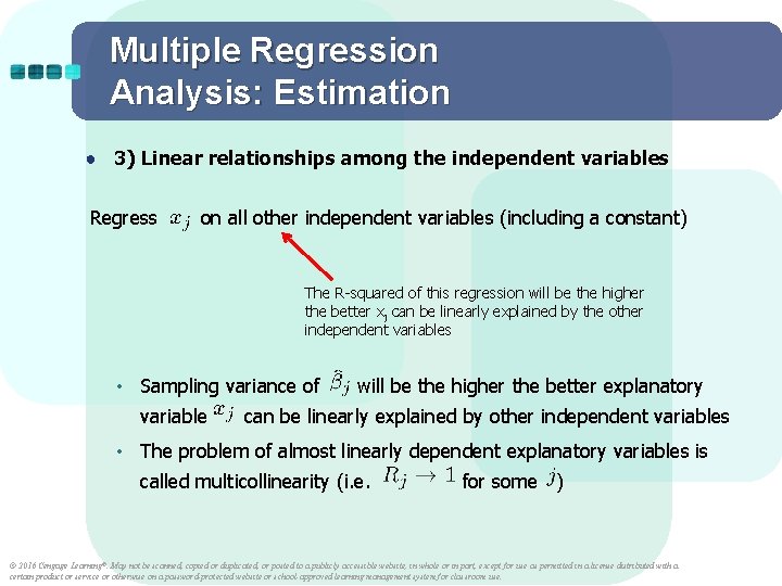 Multiple Regression Analysis: Estimation ● 3) Linear relationships among the independent variables Regress on Multiple Regression Analysis: Estimation ● 3) Linear relationships among the independent variables Regress on