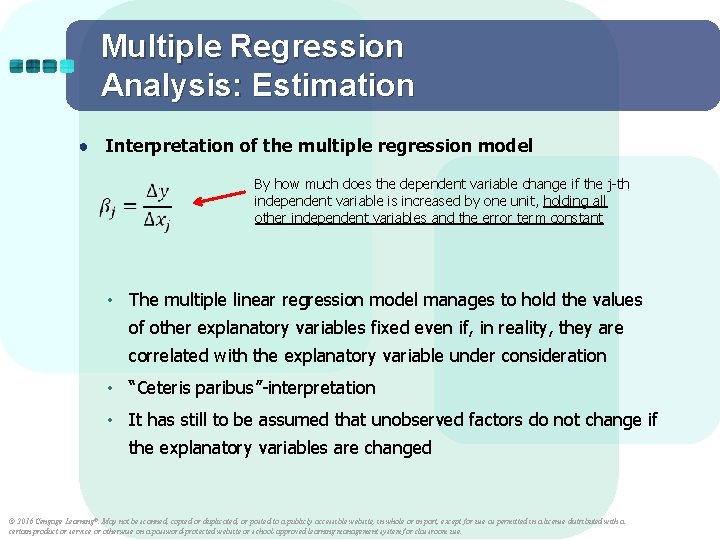 Multiple Regression Analysis: Estimation ● Interpretation of the multiple regression model By how much Multiple Regression Analysis: Estimation ● Interpretation of the multiple regression model By how much