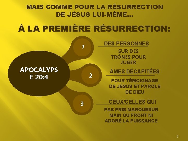 MAIS COMME POUR LA RÉSURRECTION DE JÉSUS LUI-MÊME… À LA PREMIÈRE RÉSURRECTION: DES PERSONNES