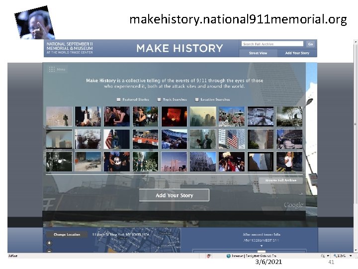 makehistory. national 911 memorial. org 3/6/2021 41 makehistory. national 911 memorial. org 3/6/2021 41