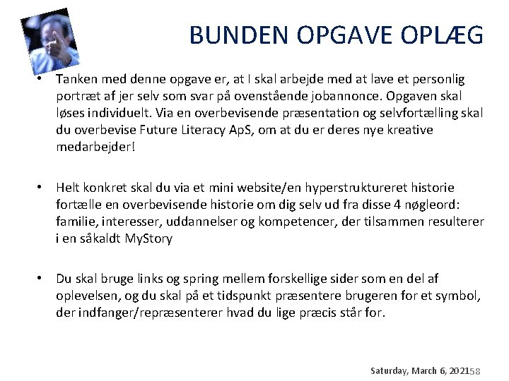 BUNDEN OPGAVE OPLÆG • Tanken med denne opgave er, at I skal arbejde med BUNDEN OPGAVE OPLÆG • Tanken med denne opgave er, at I skal arbejde med