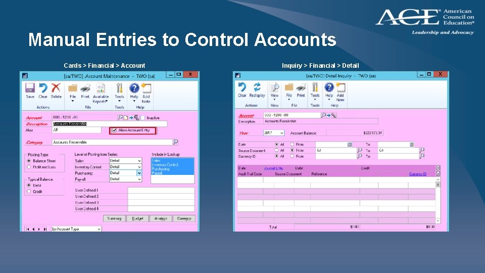 Manual Entries to Control Accounts Cards > Financial > Account Inquiry > Financial >