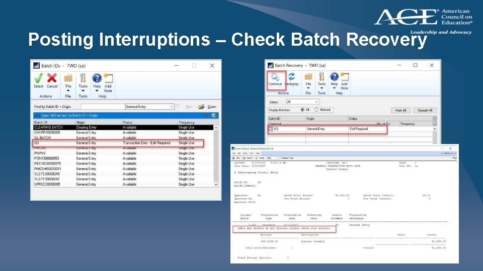 Posting Interruptions – Check Batch Recovery 