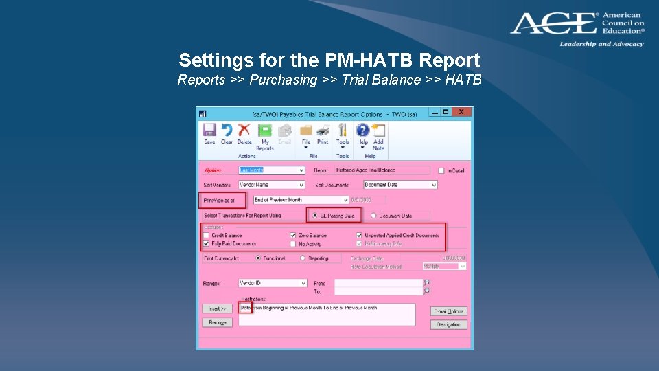 Settings for the PM-HATB Reports >> Purchasing >> Trial Balance >> HATB 