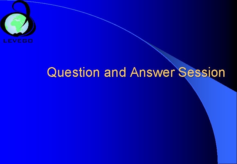 Question and Answer Session 