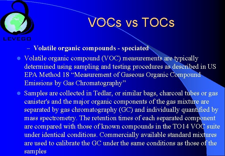 VOCs vs TOCs – Volatile organic compounds - speciated Volatile organic compound (VOC) measurements