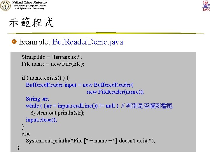 National Taiwan University Department of Computer Science and Information Engineering 示範程式 Example: Buf. Reader.