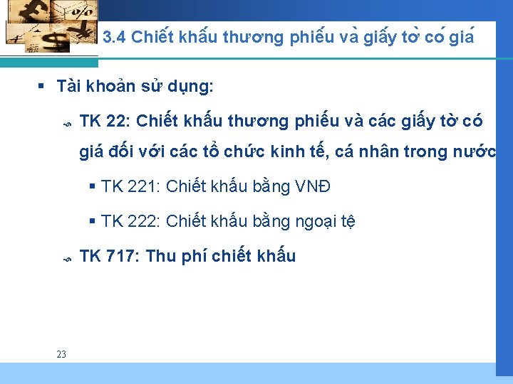 3. 4 Chiê t khâ u thương phiê u va giâ y tơ co