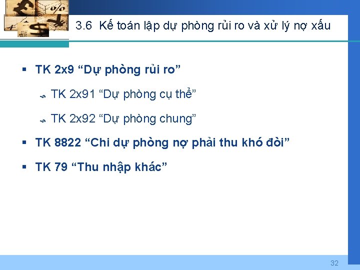 3. 6 Kế toán lập dự phòng rủi ro và xử lý nợ xấu