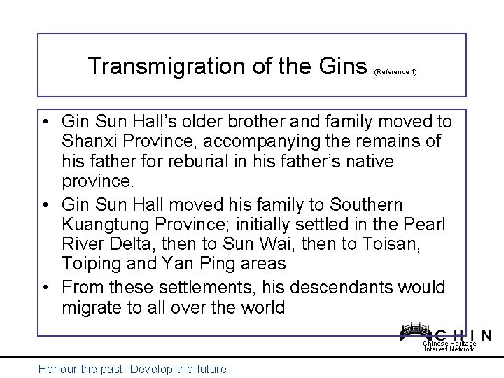 Transmigration of the Gins (Reference 1) • Gin Sun Hall’s older brother and family Transmigration of the Gins (Reference 1) • Gin Sun Hall’s older brother and family