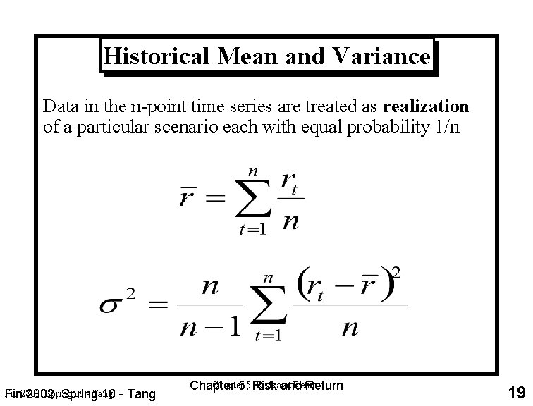 Historical Mean and Variance Data in the n-point time series are treated as realization