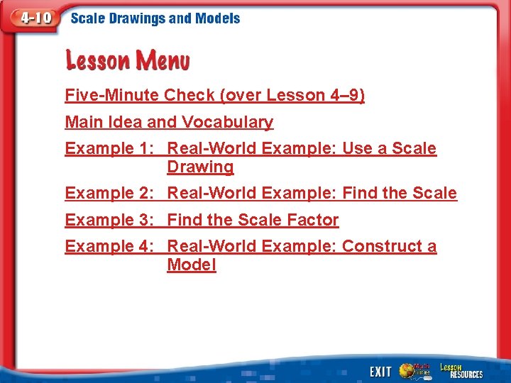 Five-Minute Check (over Lesson 4– 9) Main Idea and Vocabulary Example 1: Real-World Example:
