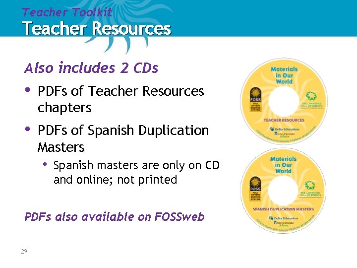 Teacher Toolkit Teacher Resources Also includes 2 CDs • PDFs of Teacher Resources chapters Teacher Toolkit Teacher Resources Also includes 2 CDs • PDFs of Teacher Resources chapters