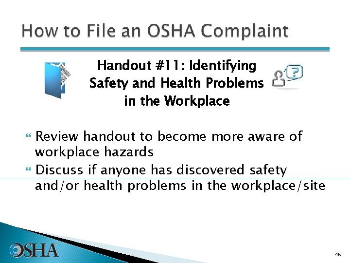 Handout #11: Identifying Safety and Health Problems in the Workplace Review handout to become