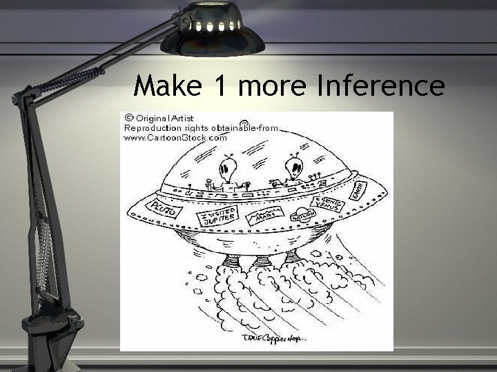 Make 1 more Inference 