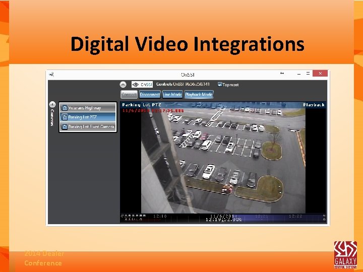 Digital Video Integrations 2014 Dealer Conference 